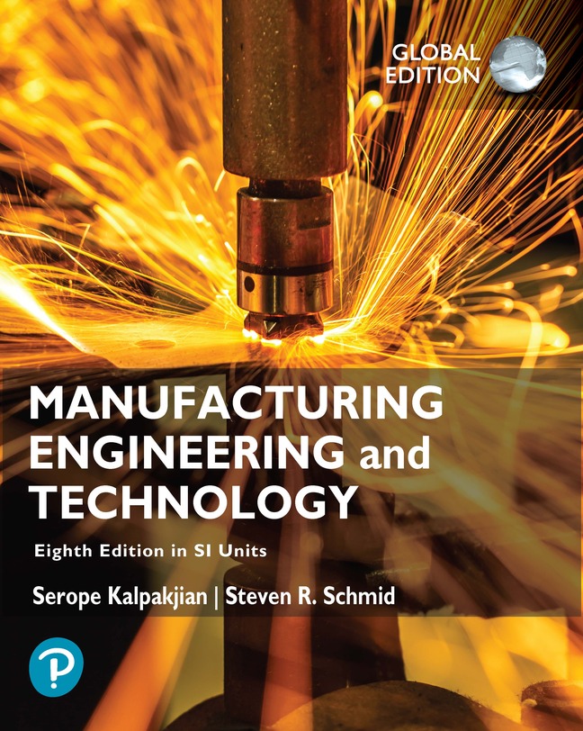 Manufacturing Engineering and Technology in SI Units, Global Edition, 8th edition